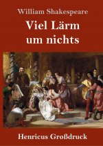 Viel Larm um nichts (Grossdruck)