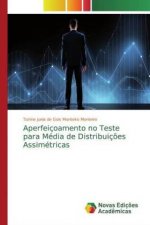 Aperfeiçoamento no Teste para Média de Distribuiç?es Assimétricas