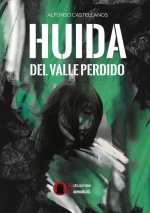 HUIDA DEL VALLE PERDIDO