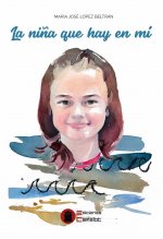 LA NIÑA QUE HAY EN MÍ