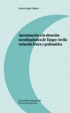 APROXIMACIÓN SITUACIÓN SOXIOLINGÜÍSTICA DE TANGER-ARCILA