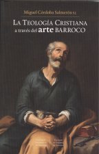 LA TEOLOGÍA CRISTIANA A TRAVÈS DEL ARTE BARROCO