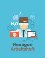 Hexagon Arbeitsheft: 108 Seiten - Hexagon Raster