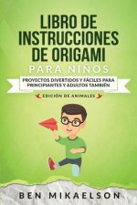 Libro de Instrucciones de Origami para Ninos Edicion de Animales