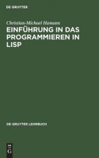 Einfuhrung in das Programmieren in LISP