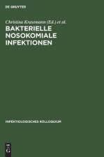 Bakterielle nosokomiale Infektionen