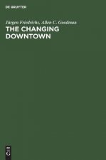 Changing Downtown