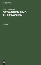 Gedanken und Thatsachen