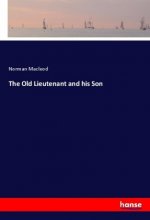 The Old Lieutenant and his Son
