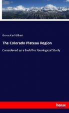 THE COLORADO PLATEAU REGION:CONSIDERED A