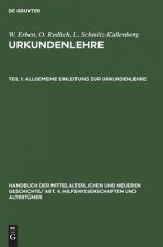 Allgemeine Einleitung zur Urkundenlehre