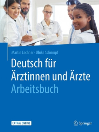 Deutsch Fur AErztinnen Und AErzte - Arbeitsbuch