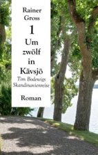 Um zwölf in Kävsjö