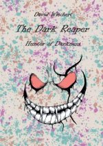 Dark Reaper - Hunter of Darkness