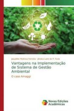 Vantagens na Implementaç?o de Sistema de Gest?o Ambiental