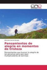 Pensamientos de alegría en momentos de tristeza