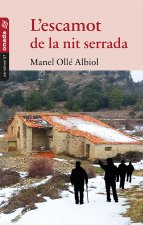 L'ESCAMOT DE LA NIT SERRADA