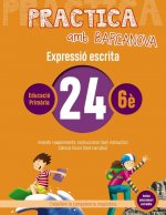 EXPRESSIÓ ESCRITA 24-6E.PRIMARIA. PRACTICA AMB BARCANOVA 2019