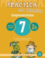 COMPRENSIÓ LECTORA 7-2N.PRIMARIA. PRACTICA AMB BARCANOVA 2019
