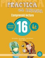 COMPRENSIÓ LECTORA 16-4T.PRIMARIA. PRACTICA AMB BARCANOVA 2019