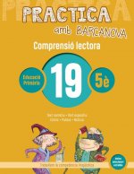 COMPRENSIÓ LECTORA 19-5E.PRIMARIA. PRACTICA AMB BARCANOVA 2019