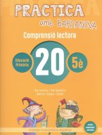 COMPRENSIÓ LECTORA 20-5E.PRIMARIA. PRACTICA AMB BARCANOVA 2019