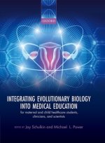 Integrating Evolutionary Biology into Medical Education