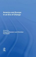 America And Europe In An Era Of Change