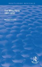 Whig Party, 1807 - 1812