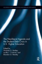 Neoliberal Agenda and the Student Debt Crisis in U.S. Higher Education