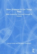 More Grammar to Get Things Done