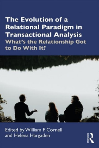 Evolution of a Relational Paradigm in Transactional Analysis