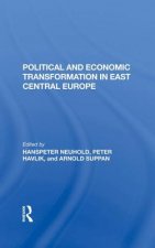 Political And Economic Transformation In East Central Europe