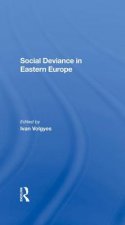 Social Deviance in Eastern Europe