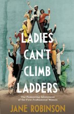 Ladies Can't Climb Ladders