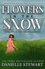 Flowers in the Snow