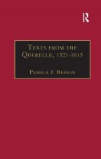 Texts from the Querelle, 1521-1615
