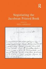 Negotiating the Jacobean Printed Book