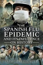 Spanish Flu Epidemic and its Influence on History