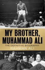 My Brother, Muhammad Ali