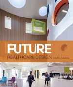 Future Healthcare Design