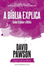 BIBLIA EXPLICA Como Estudar a Biblia