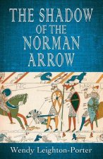 Shadow of the Norman Arrow