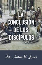 Conclusion de los Discipulos