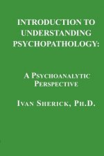 Introduction to Understanding Psychopathology