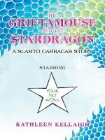 Griftamouse and the Stardragon