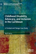 Childhood Disability, Advocacy, and Inclusion in the Caribbean