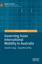 Governing Asian International Mobility in Australia