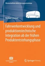 Fahrwerkentwicklung Und Produktionstechnische Integration AB Der Fruhen Produktentstehungsphase