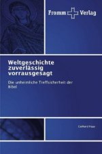 Weltgeschichte zuverlassig vorrausgesagt